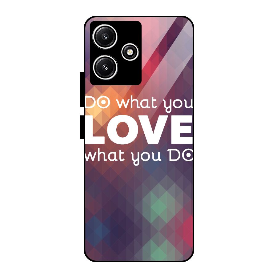 Do What You Love Glass Back Case for Redmi 12 5G