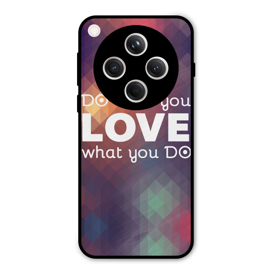 Do What You Love Metal Back Case for Oppo Find X8