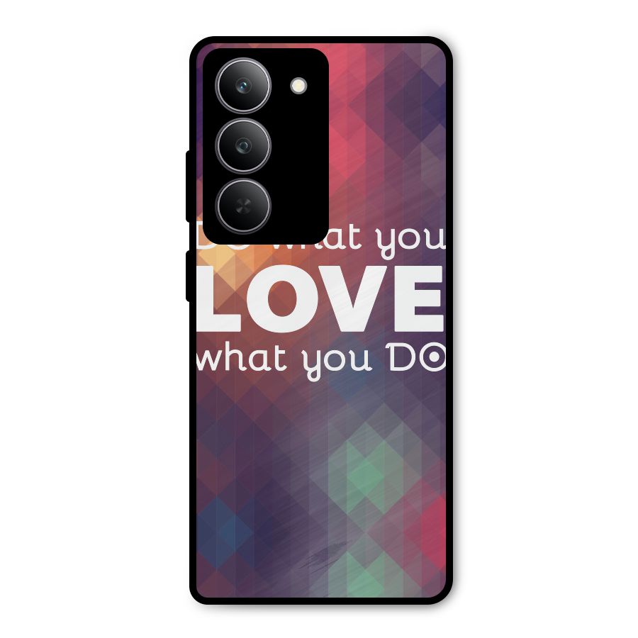 Do What You Love Metal Back Case for Realme 14x