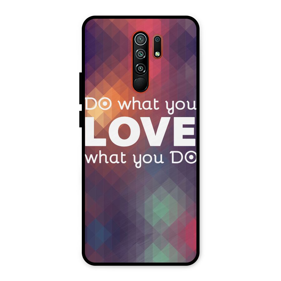 Do What You Love Metal Back Case for Redmi 9 Prime