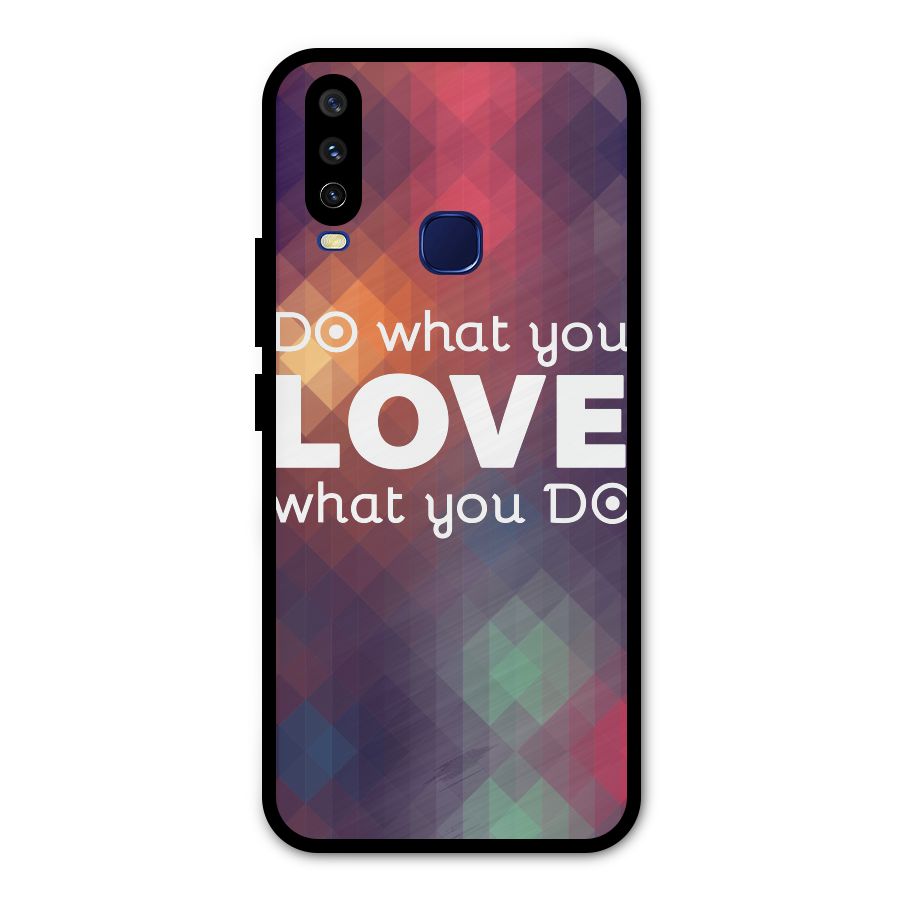Do What You Love Metal Back Case for Vivo Y15
