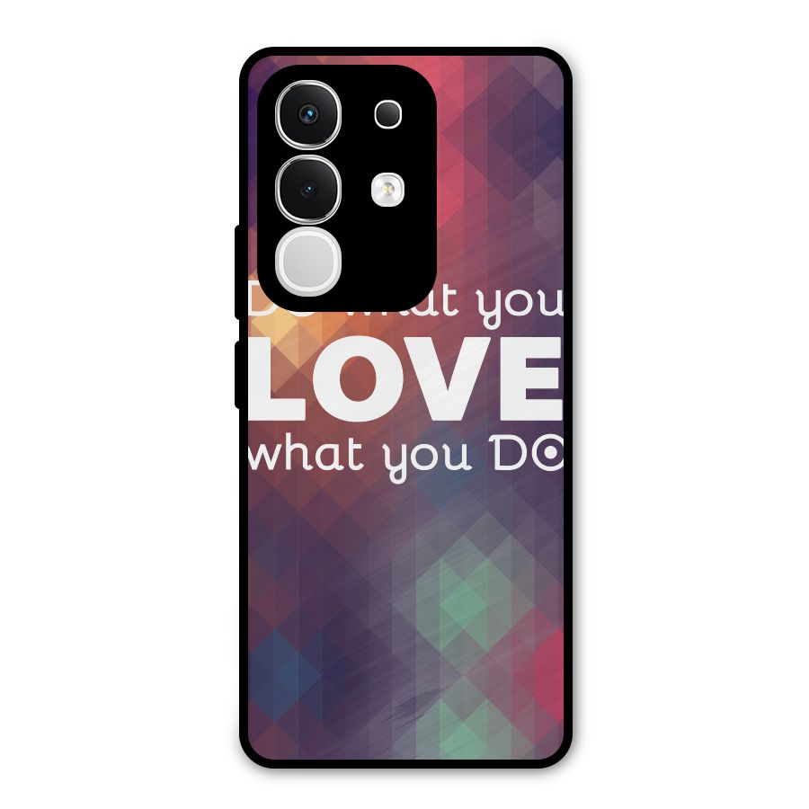 Do What You Love Metal Back Case for iQOO Z10x