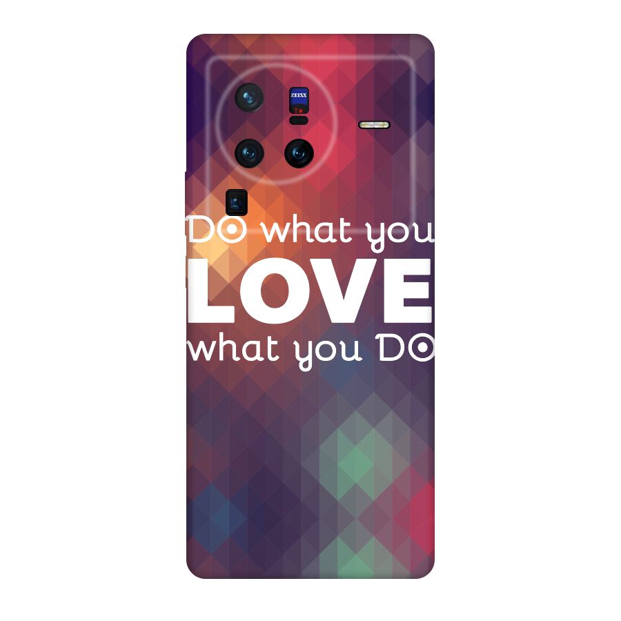 Do What You Love Original Polycarbonate Back Case for Vivo X80