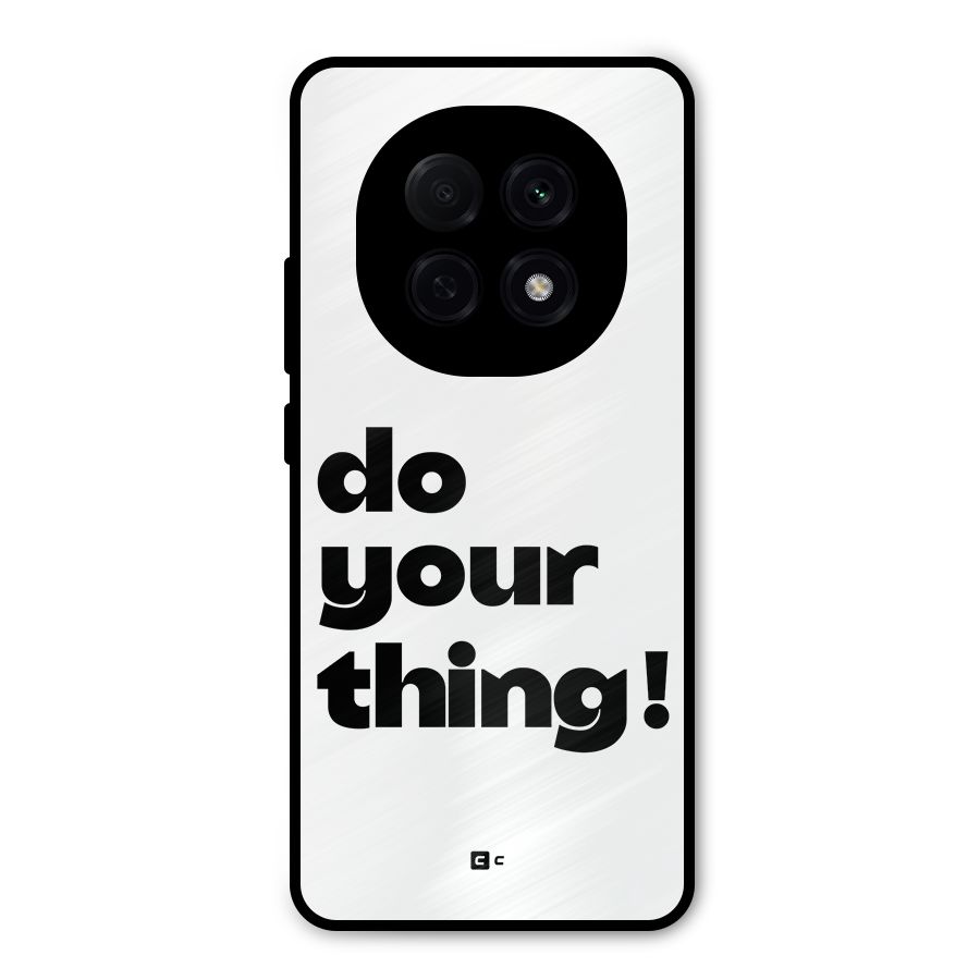 Do Your Thing Metal Back Case for Oppo F29 Pro