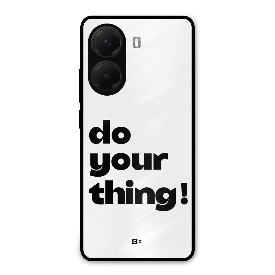 Do Your Thing Metal Back Case for Poco X7 Pro