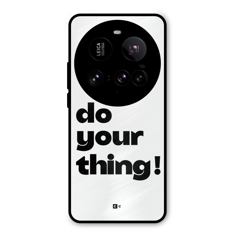 Do Your Thing Metal Back Case for Xiaomi 15 Ultra