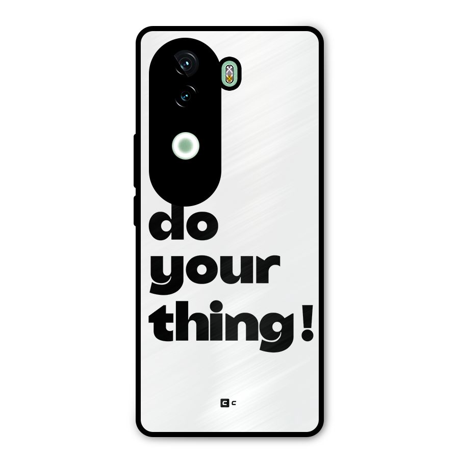 Do Your Thing Metal Back Case for iQOO Z9s