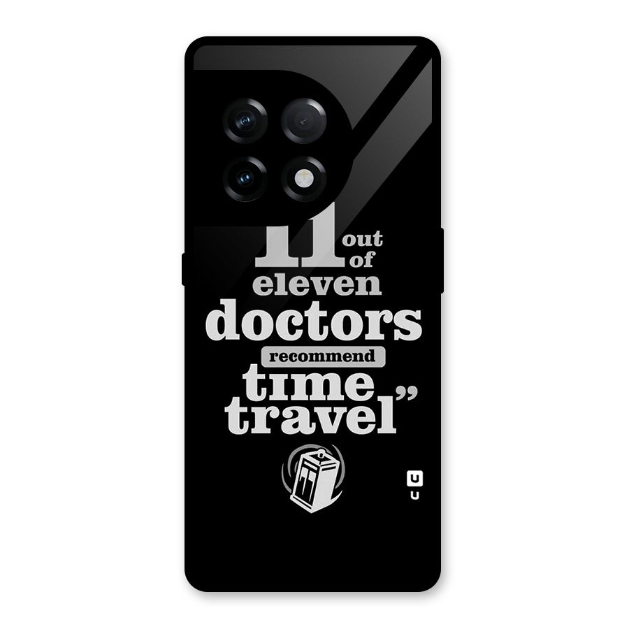 Doctors Recommend Time Travel Glass Back Case for OnePlus 11R