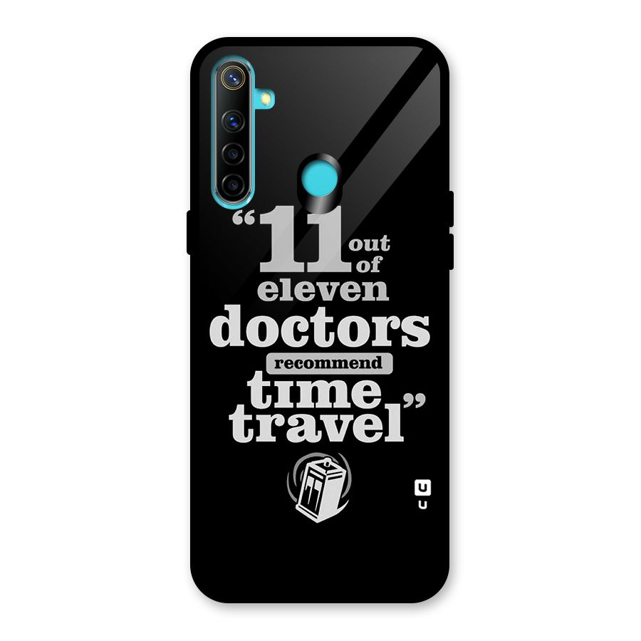 Doctors Recommend Time Travel Glass Back Case for Realme 5