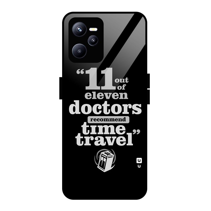 Doctors Recommend Time Travel Glass Back Case for Realme C35