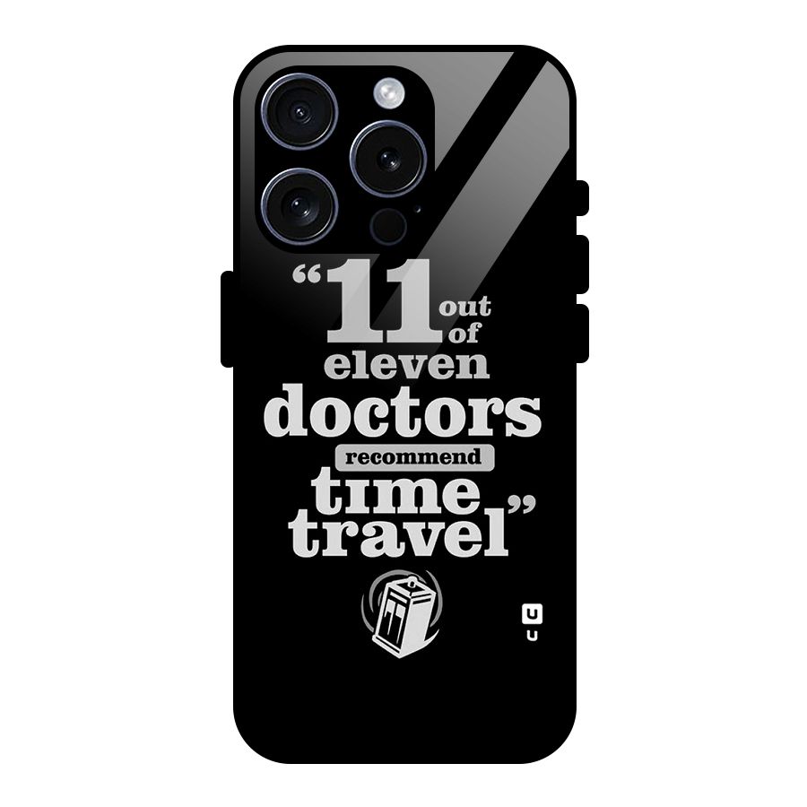 Doctors Recommend Time Travel Glass Back Case for iPhone 15 Pro