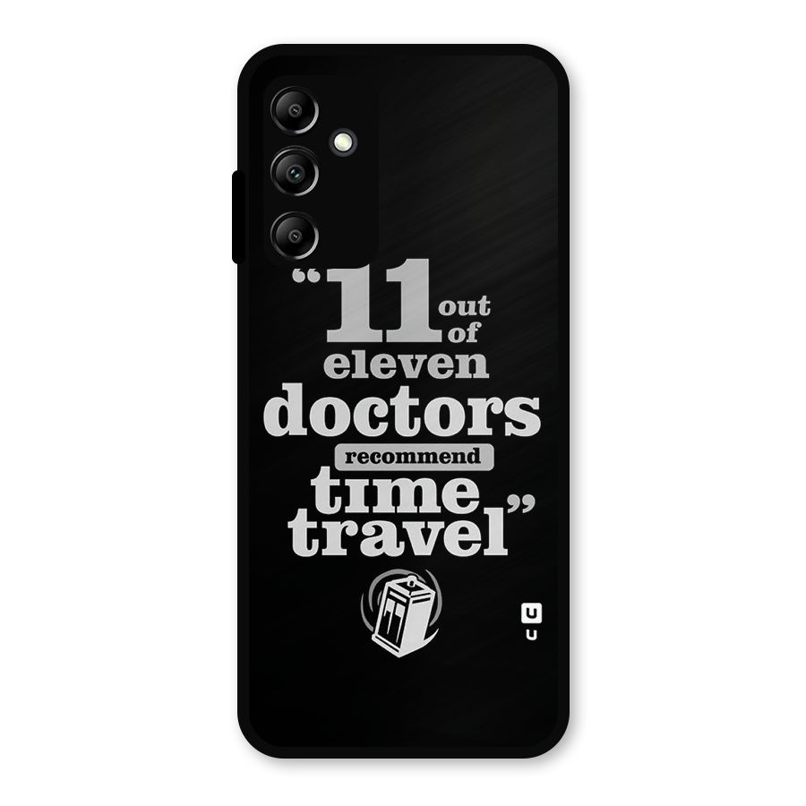 Doctors Recommend Time Travel Metal Back Case for Galaxy A14 5G
