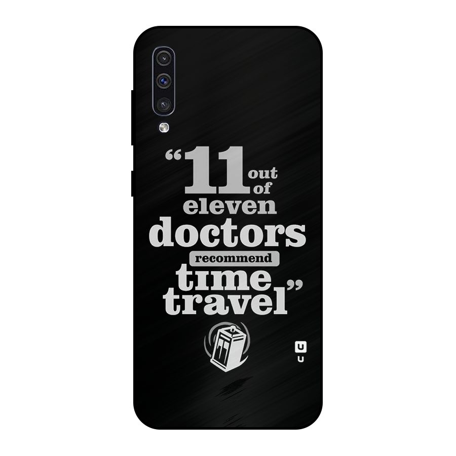 Doctors Recommend Time Travel Metal Back Case for Galaxy A30s