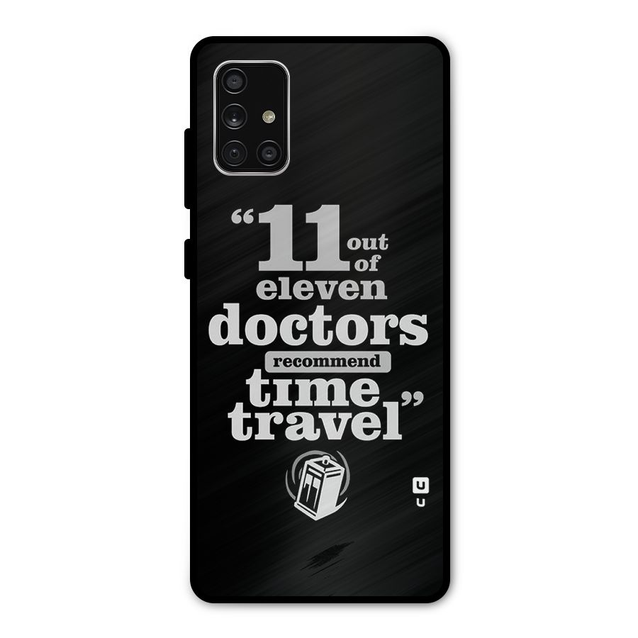 Doctors Recommend Time Travel Metal Back Case for Galaxy A71