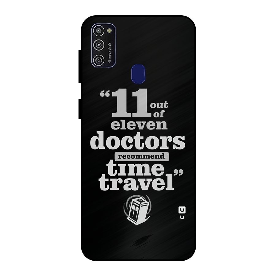 Doctors Recommend Time Travel Metal Back Case for Galaxy M30s