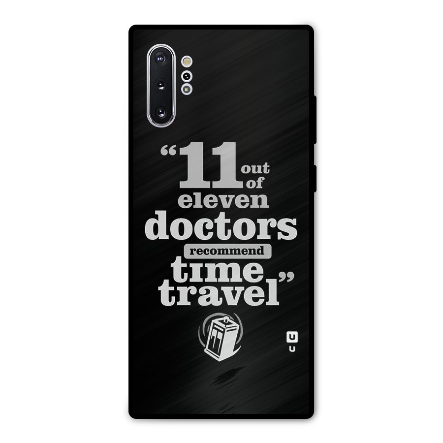 Doctors Recommend Time Travel Metal Back Case for Galaxy Note 10 Plus