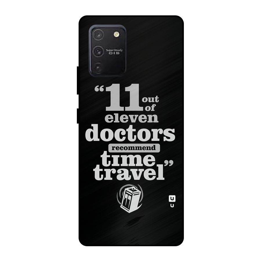 Doctors Recommend Time Travel Metal Back Case for Galaxy S10 Lite