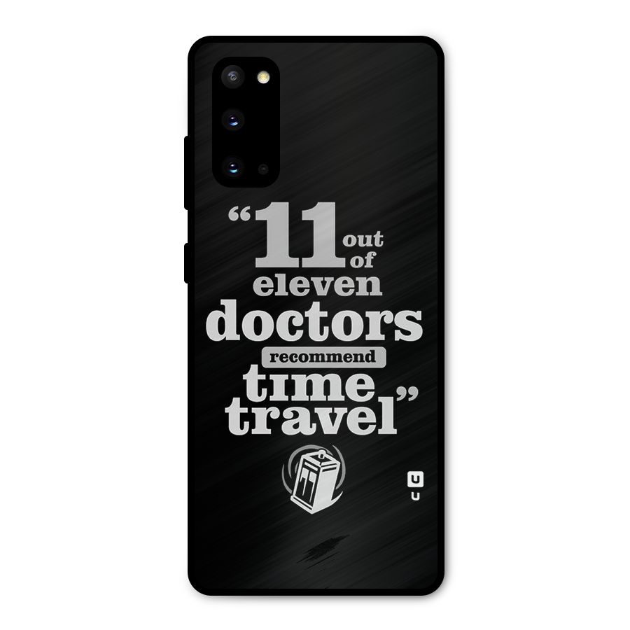 Doctors Recommend Time Travel Metal Back Case for Galaxy S20