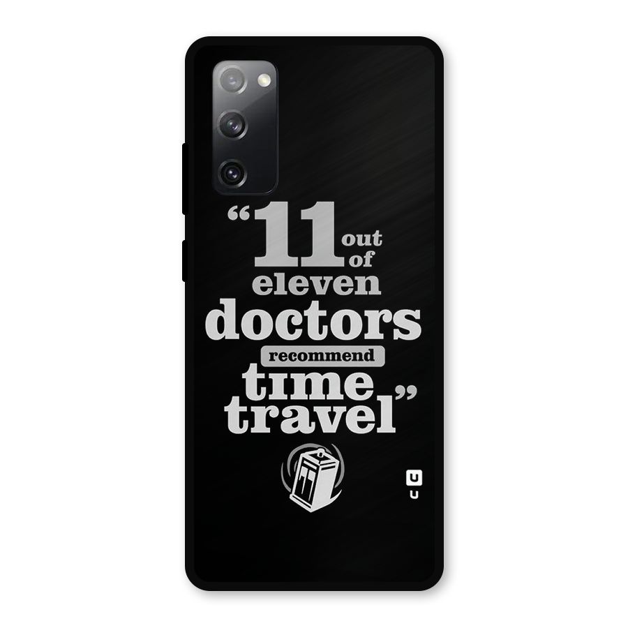 Doctors Recommend Time Travel Metal Back Case for Galaxy S20 FE 5G