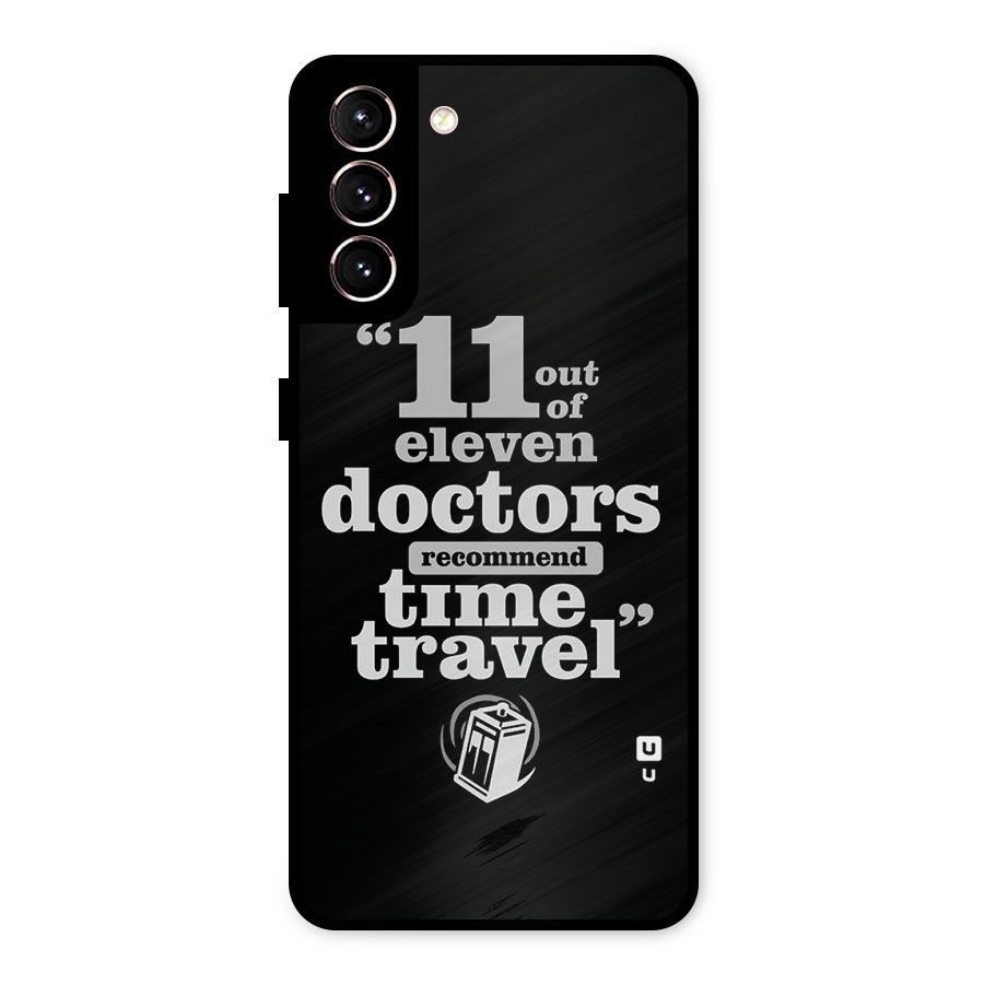 Doctors Recommend Time Travel Metal Back Case for Galaxy S21 5G