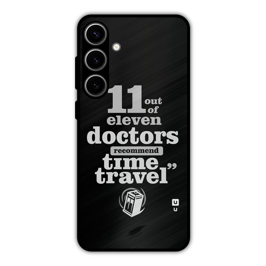 Doctors Recommend Time Travel Metal Back Case for Galaxy S24 Plus