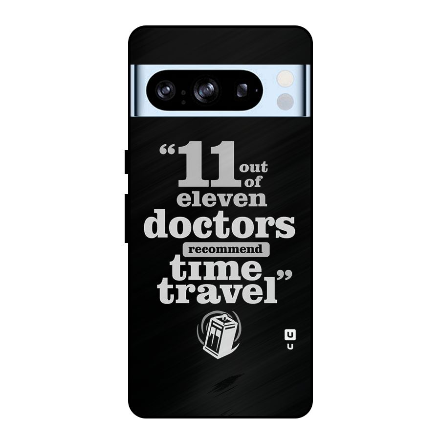 Doctors Recommend Time Travel Metal Back Case for Google Pixel 8 Pro