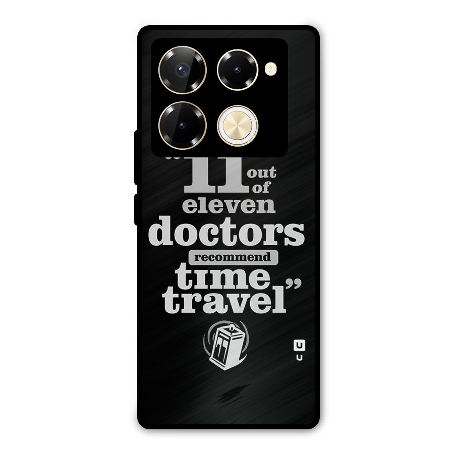 Doctors Recommend Time Travel Metal Back Case for Infinix Note 40 Pro Plus