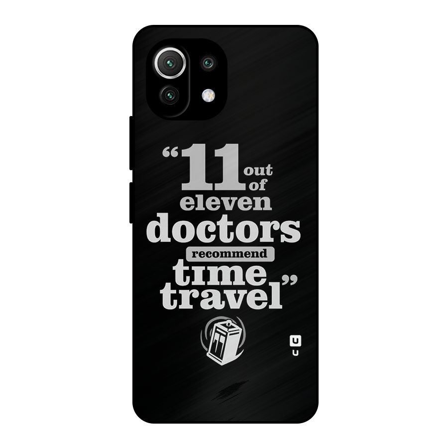 Doctors Recommend Time Travel Metal Back Case for Mi 11 Lite NE 5G