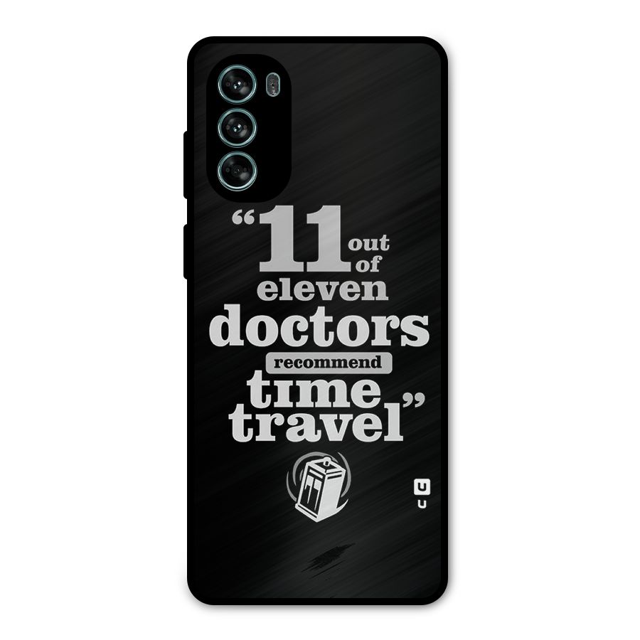 Doctors Recommend Time Travel Metal Back Case for Moto G62