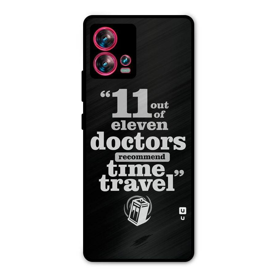 Doctors Recommend Time Travel Metal Back Case for Motorola Edge 30 Fusion
