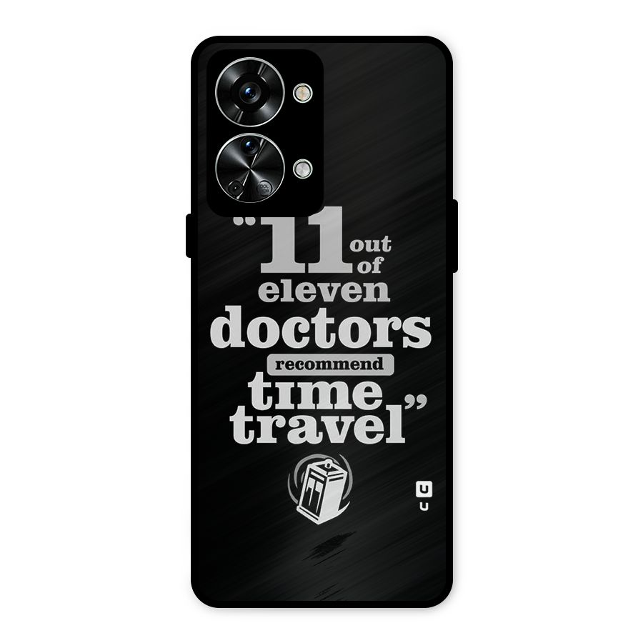 Doctors Recommend Time Travel Metal Back Case for OnePlus Nord 2T