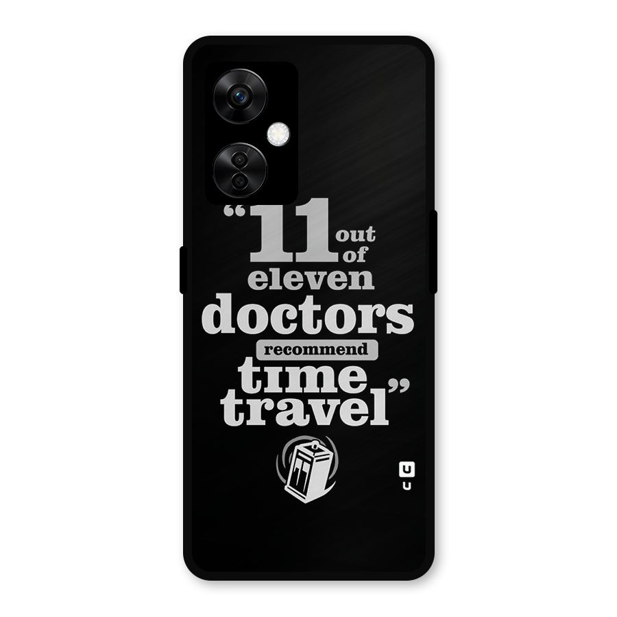 Doctors Recommend Time Travel Metal Back Case for OnePlus Nord CE 3 Lite