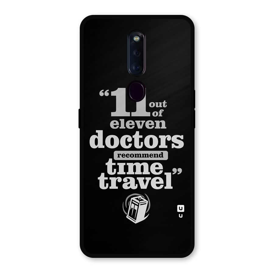 Doctors Recommend Time Travel Metal Back Case for Oppo F11 Pro