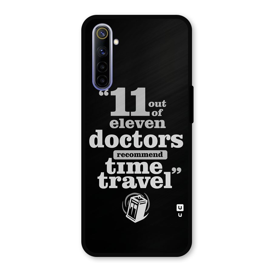 Doctors Recommend Time Travel Metal Back Case for Realme 6i