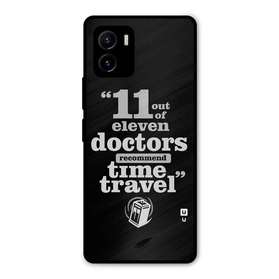 Doctors Recommend Time Travel Metal Back Case for Vivo Y15s