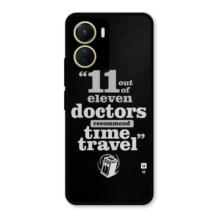 Doctors Recommend Time Travel Metal Back Case for Vivo Y16