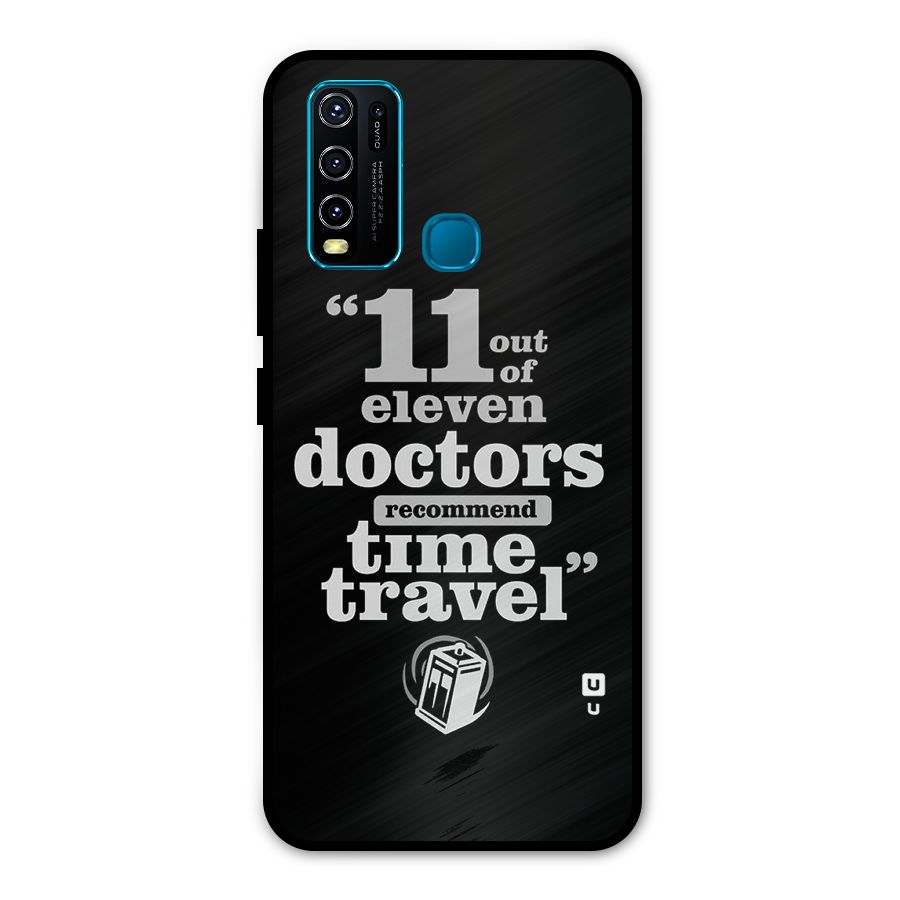 Doctors Recommend Time Travel Metal Back Case for Vivo Y30
