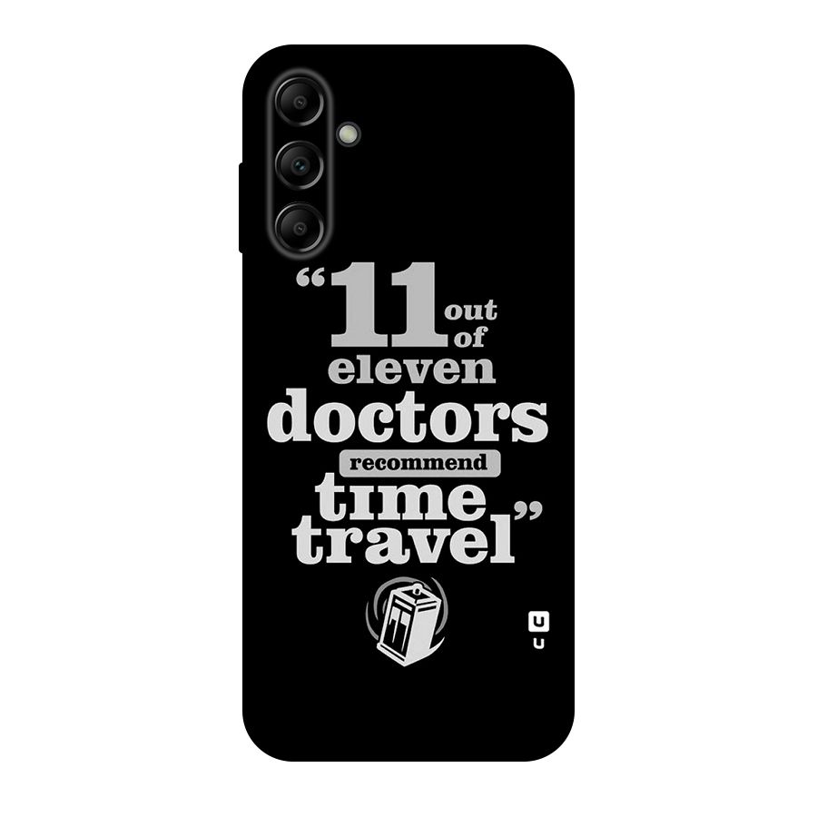 Doctors Recommend Time Travel Original Polycarbonate Back Case for Galaxy A14 5G