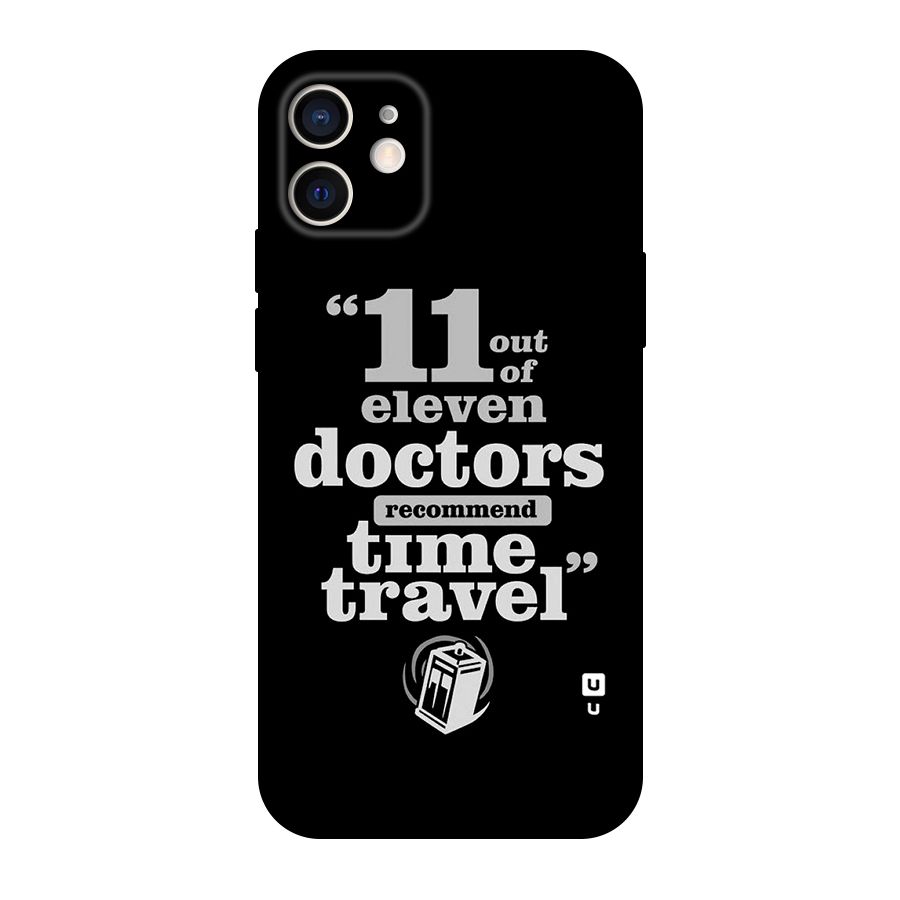 Doctors Recommend Time Travel Original Polycarbonate Back Case for iPhone 12