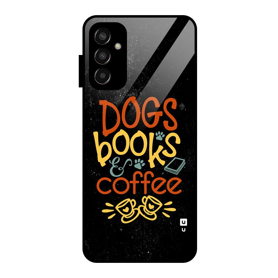Dogs Books Coffee Glass Back Case for Galaxy F13