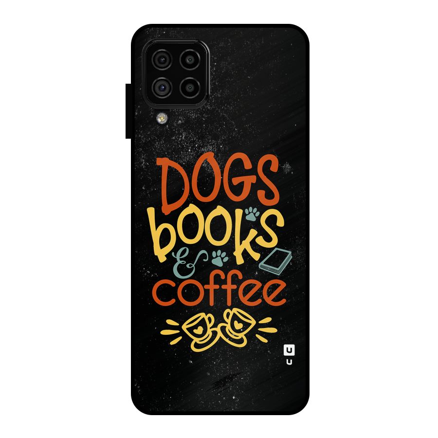Dogs Books Coffee Metal Back Case for Galaxy A22 4G