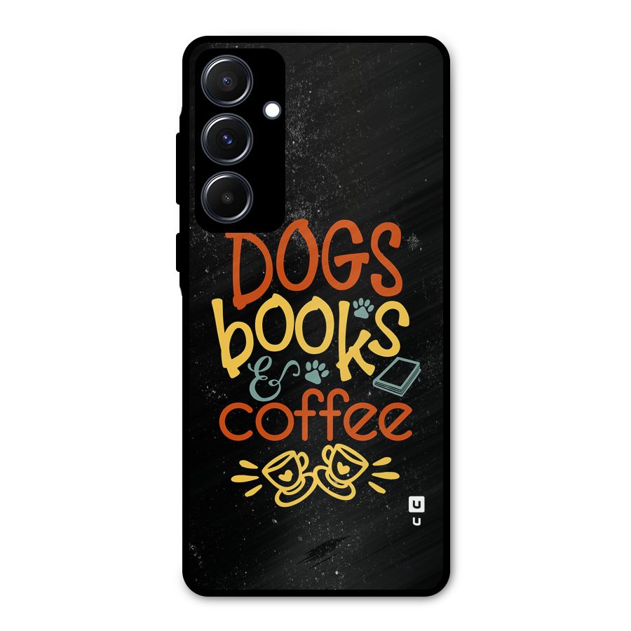 Dogs Books Coffee Metal Back Case for Galaxy A55