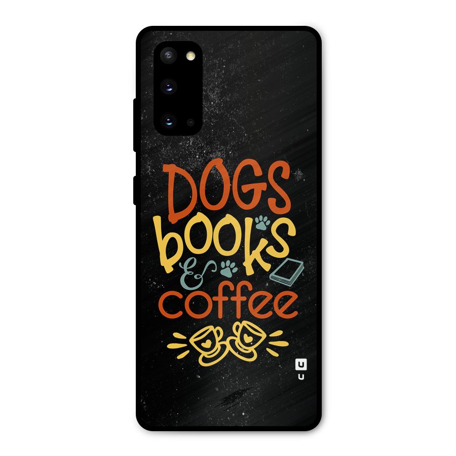 Dogs Books Coffee Metal Back Case for Galaxy S20