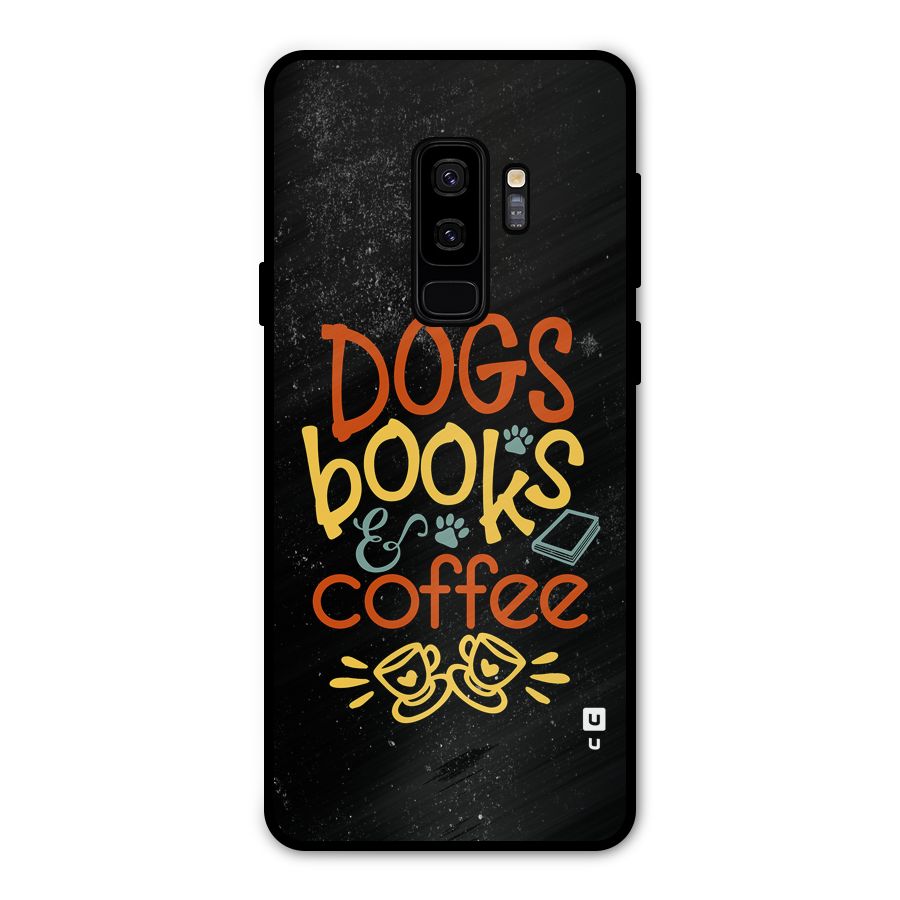 Dogs Books Coffee Metal Back Case for Galaxy S9 Plus