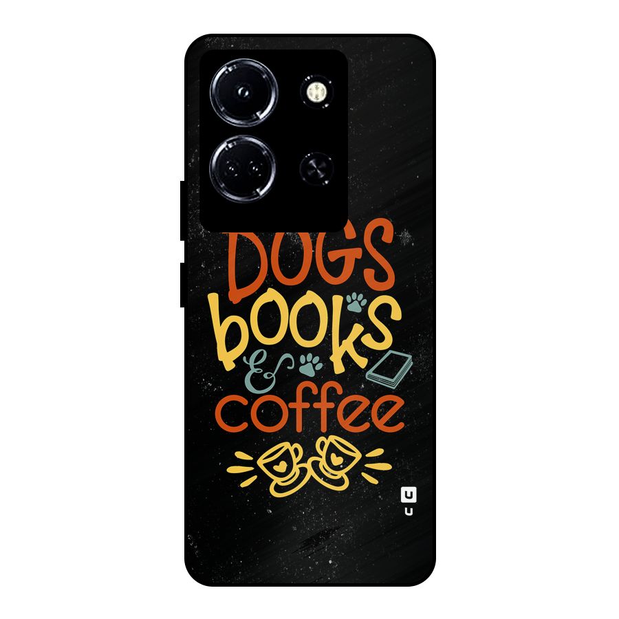 Dogs Books Coffee Metal Back Case for Infinix Note 30 5G