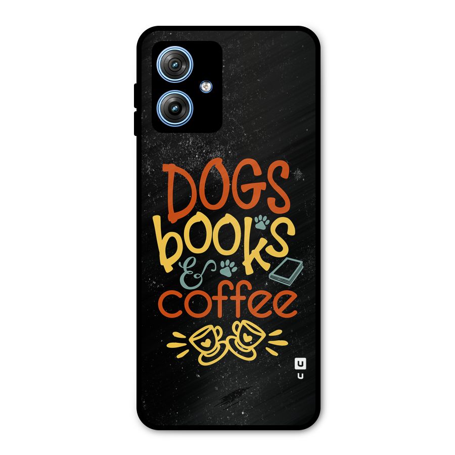 Dogs Books Coffee Metal Back Case for Moto G54