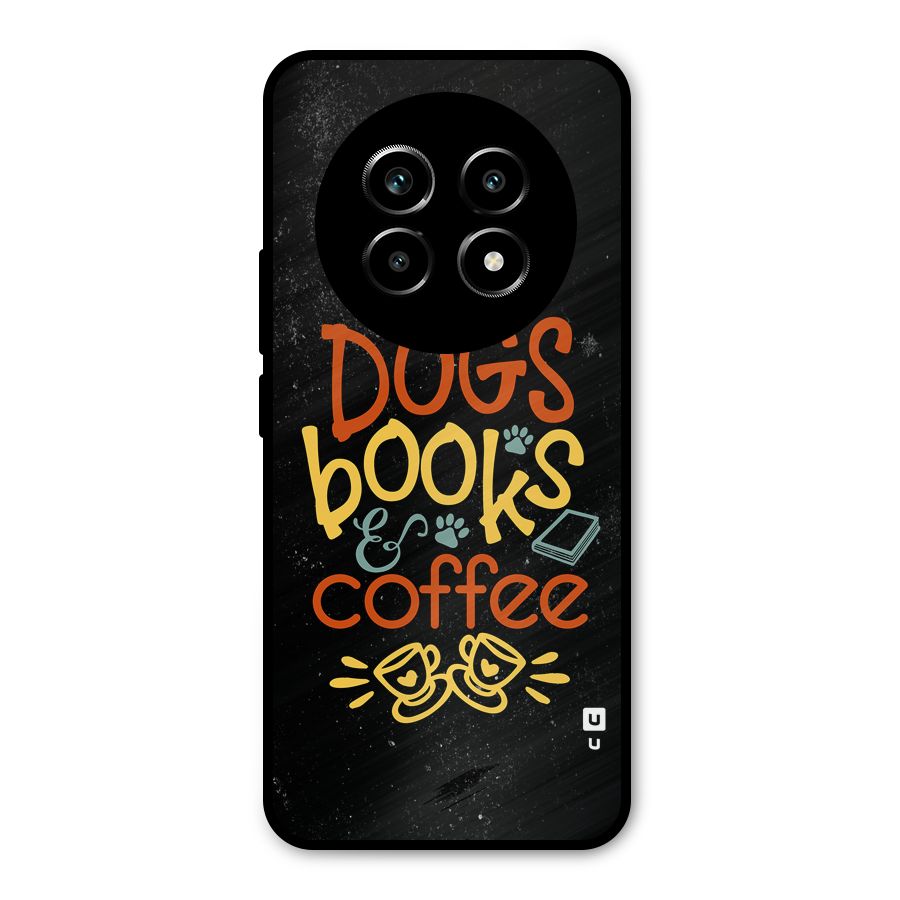 Dogs Books Coffee Metal Back Case for Realme 13 Pro