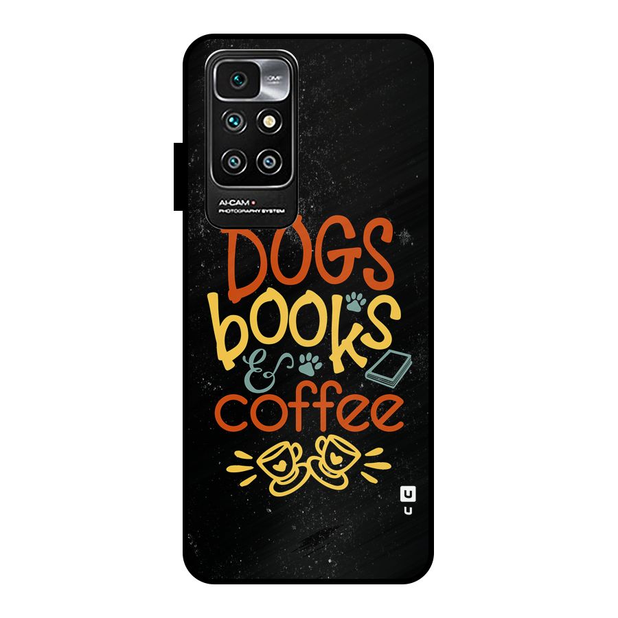 Dogs Books Coffee Metal Back Case for Redmi 10 Prime