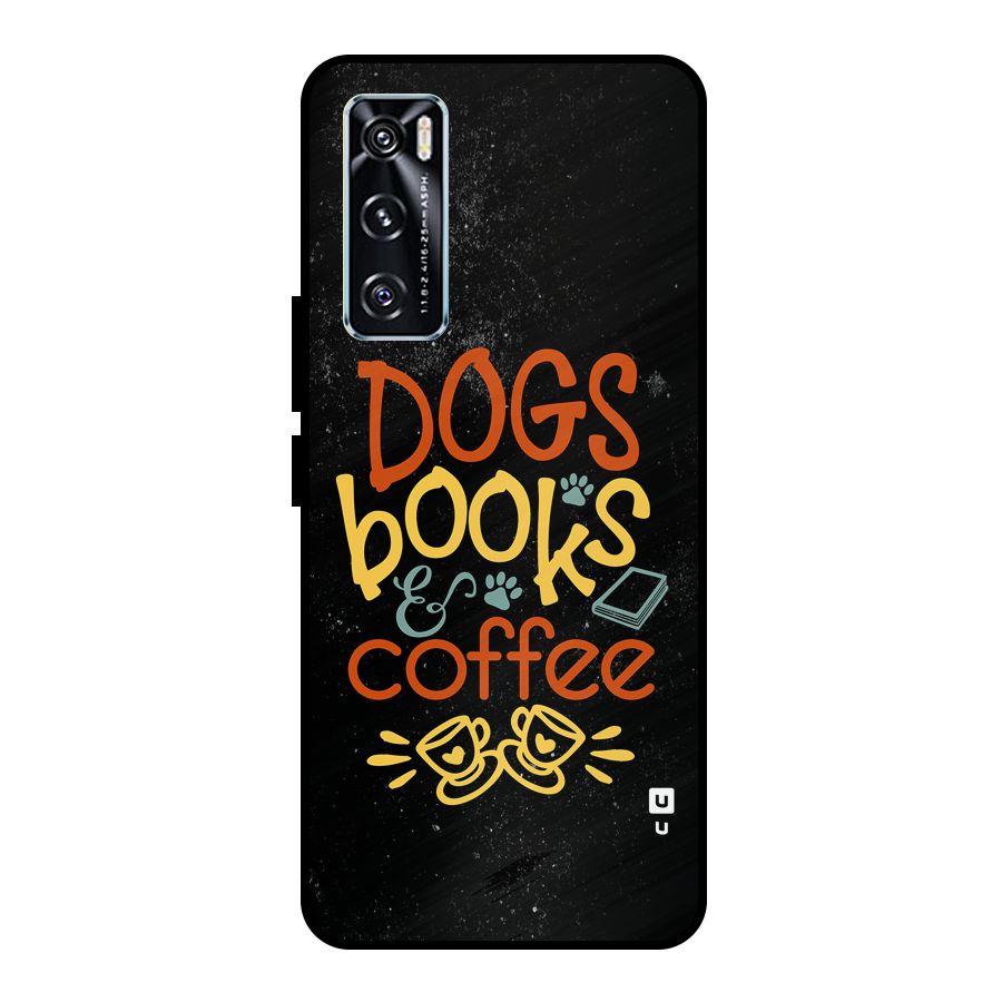 Dogs Books Coffee Metal Back Case for Vivo V20 SE