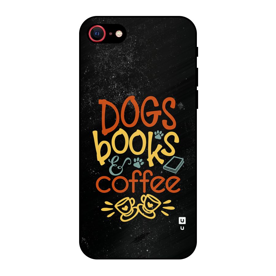 Dogs Books Coffee Metal Back Case for iPhone 8
